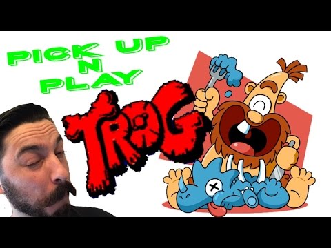 Trog - Pick Up N Play GTP