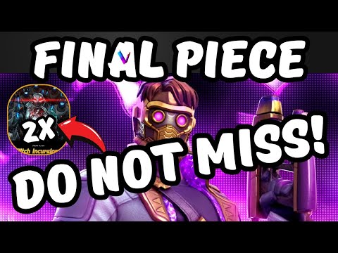 Final Star-Lord Piece - How to Get & Glitch Incursions Info - MCoC