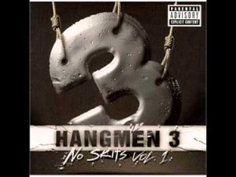 Hangmen 3 - Who's Livin' It