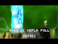 Goku Vs Kefla Full Series Sprite Animation