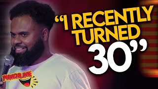 Turning 30 | Stand Up Comedy | Jordan