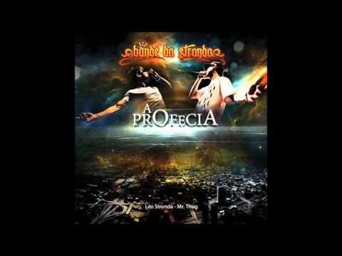 Bonde Da Stronda - 13 - Tudo Pra Mim feat. Babi [A Profecia]