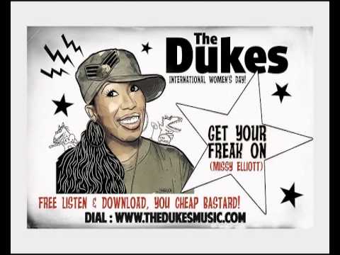 THE DUKES - Get your freak on (Missy Elliott Cover)