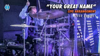 Your Great Name Drum Cover (LIVE ARRANGEMENT!) // Todd Dulaney // Davies