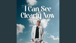 I Can See Clearly Now (Extended Mix)