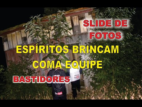 SLIDE DE FOTOS + BASTIDORES -  ESPÍRITOS BRINCAM COM EQUIPE