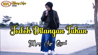 Download lagu JODOH DITANGAN TUHAN - NIDA RIA ( QASIDAH ) COVER AYA SORAYYA mp3 Download lagu JODOH DITANGAN TUHAN - NIDA RIA ( QASIDAH ) COVER AYA SORAYYA mp3