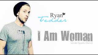 Ryan Tedder - I Am Woman ( Jordin Sparks Demo )