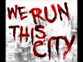Yung Co - We Run This City - Feat. ButtaBean, Eddie G