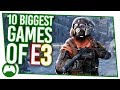 10 Biggest Xbox Games To Get Hyped For At E3 2018!