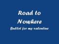 Road to nowhere bullet for my valentine (complete ...