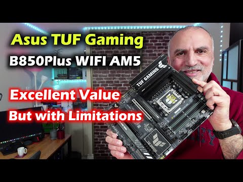 Asus TUF Gaming B850 Plus WIFI 7 AM5 Motherboard Full guide and limitations