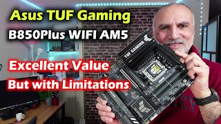 Asus TUF Gaming B850 Plus WIFI 7 AM5 Motherboard Full guide and limitations