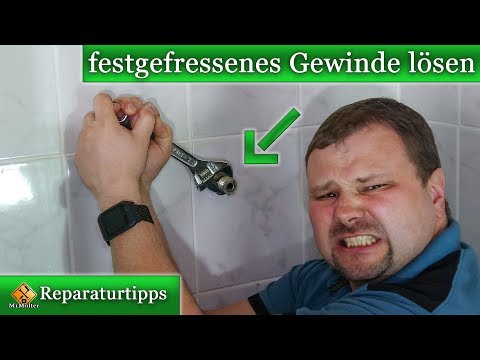 How to loosen an old thread - How to loosen a seized thread? Water connection is rusted!