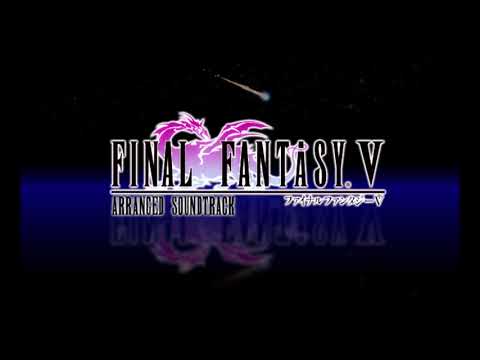 Final Fantasy V Arranged Soundtrack - [1.29] - What?