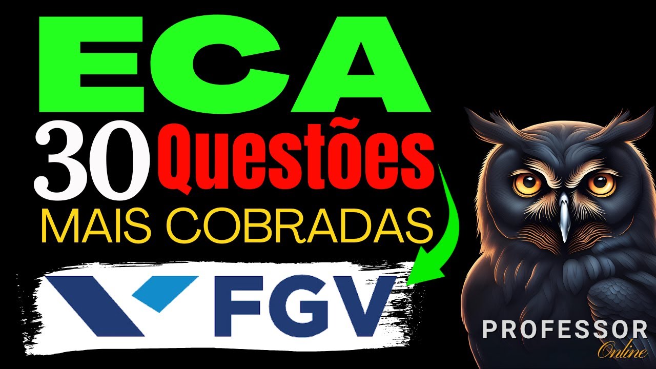 ECA ATUALIZADO 2025: Eca para Concursos | Banca FGV | Estatuto da Criança e do adolescente