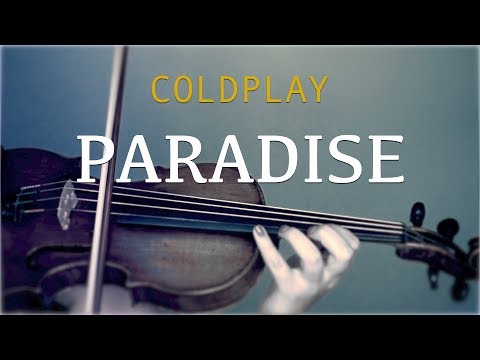 download lagu mp3 mp4 Coldplay Paradise violin Cover, download lagu Coldplay Paradise violin Cover gratis, unduh video klip Coldplay Paradise violin Cover