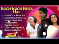 Kuch Kuch Hota Hai Movie All Songs||Shahrukh Khan & Kajol & Rani Mukherjee||MUSICAL WORLD||