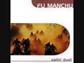 Fu Manchu - Eatin' Dust - 1999 - OpenVault Fu Manchu - Eatin' Dust - 1999