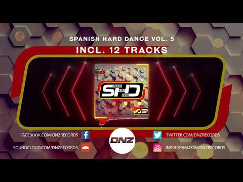DNZHD05 // SPANISH HARD DANCE VOL. 5 (Official Video DNZ Records)