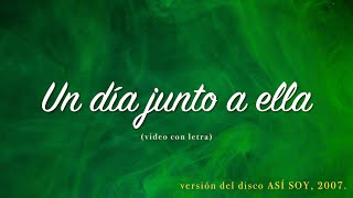Un Día Junto A Ella Lyrics English Translation