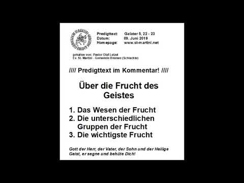 09.06.2019 (Pfingstsonntag) -  Über die Frucht des Geistes