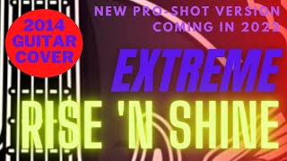 Rise &#39;N Shine (Extreme Cover)