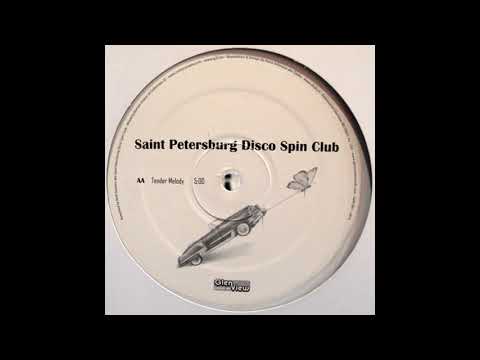 Saint Petersburg Disco Spin Club ‎– Tender Melody