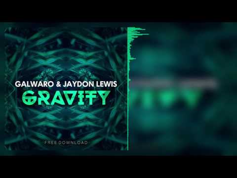 Galwaro x Jaydon Lewis - Gravity
