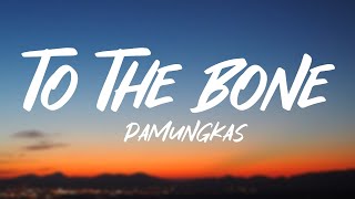 Download lagu Pamungkas - To The Bone (Lyrics) mp3 Download lagu Pamungkas - To The Bone (Lyrics) mp3