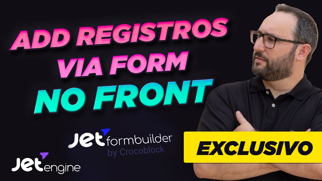 Como adicionar registros via formulário no front usando JetEngine + JetFormbuilder no WordPress