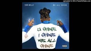 YNW Melly - Fuck PNC Bank [We All Shine]