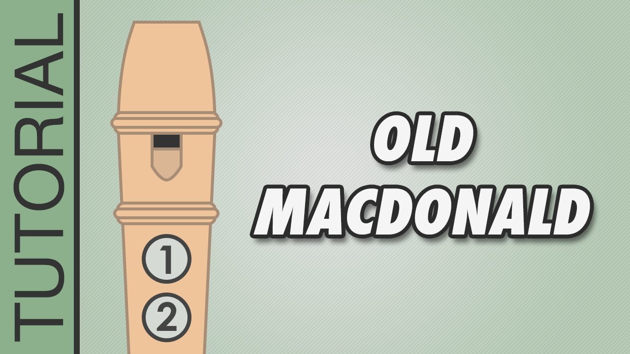 Old MacDonald Had a Farm - Recorder Tutorial 🎵 EASY Song