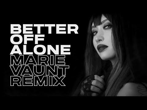 Alice Deejay - Better Off Alone (Marie Vaunt Acid Techno Remix)