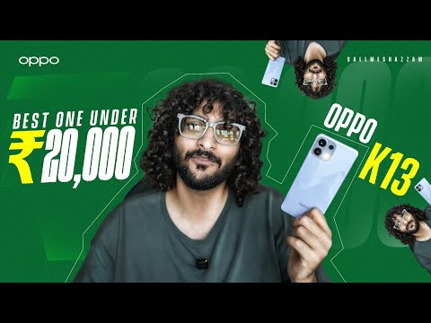 Oppo K13 | My Review | Budget Phone Under 20,000 Rs !! | A SWIGGY PHONE | Malayalam