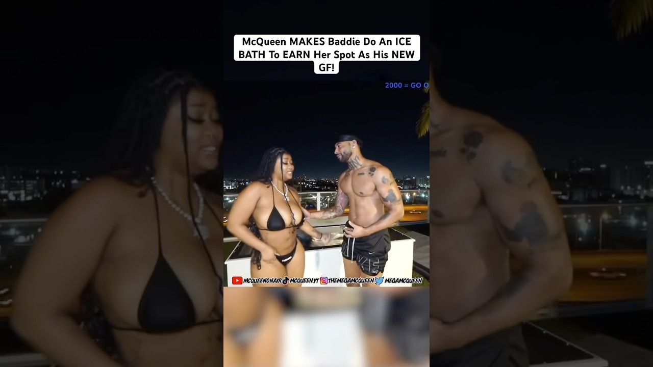 McQueen Makes Baddie Do An ICE BATH To EARN Her SPOT As His New GF! #shorts