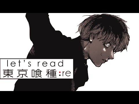 Let's Read: Tokyo Ghoul:re - Chapter 50 Live Reaction - 東京喰種-トーキョーグール