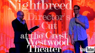 preview picture of video 'Introduction  to Nightbreed: The Director's Cut @ Crest Westwood Theater'