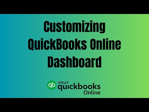 Ways to Customize the QuickBooks Online Dashboard