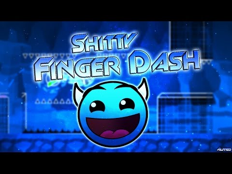 #3 "Shitty Fingerdash" By PXrainbow Geometry Dash [2.1] - AlfredYt