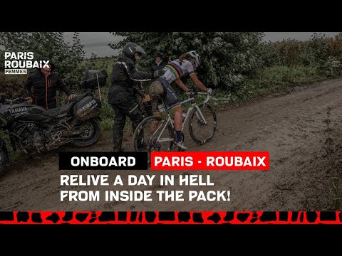 #ParisRoubaixFemmes - Onboard : Relive a day in Hell from inside the pack!