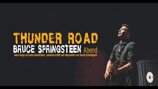 Thunder Road  - Ein Bruce Springsteen Abend