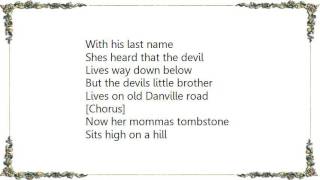 Chris Knight - Danville Lyrics