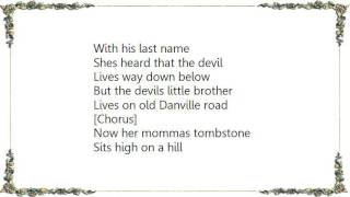 Chris Knight - Danville Lyrics