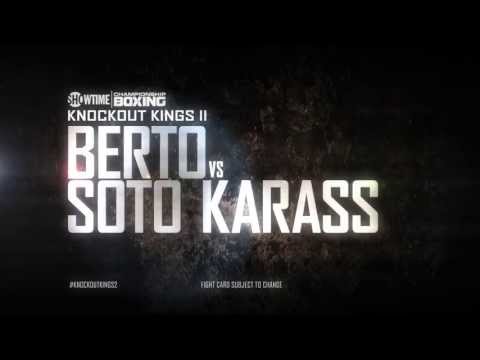 July 27: Knockout Kings 2 Andre Berto vs. Jesus Soto Karass