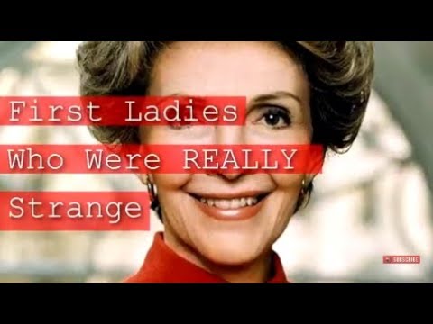 First Ladies Who Were REALLY Strange
