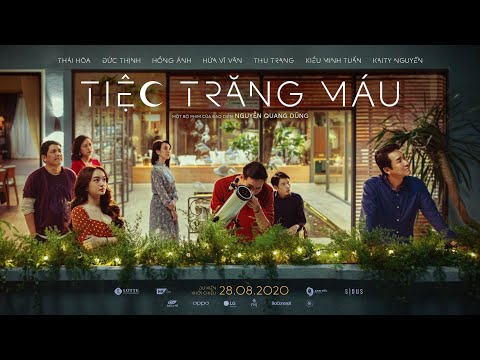 TIỆC TRĂNG MÁU TEASER TRAILER - DK KC:28.08.2020