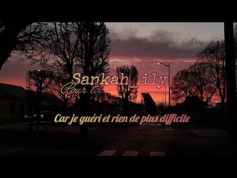 Sankah_ily - Pour toi