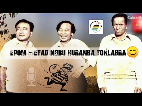 Epom ~ Etao Ngbu Huranba Toklabra?
