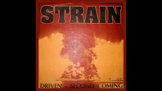 Strain ~ Driven / Second Coming [7 inch]